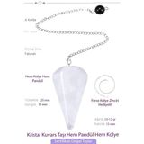 Tesbih Atölyesi Sertifikalı Kristal Kuvars Taşı Pandül Sarkaç Hem Pandül - Hem Kolye - Gümüş - 45 cm