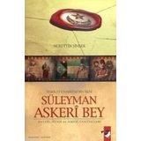 TEŞKILAT-I MAHSUSA'NIN REISI SÜLEYMAN ASKERI BEY - NURETTIN ŞIMŞEK