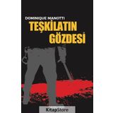 Teşkilatın Gözdesi - Dominique Manotti