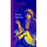 TESPIH PARMAK UÇLARINDAKİ HUZUR - DENIZ GÜRSOY
