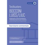 Testbusters Bocconi e LUISS. Eserciziario Commentato. Con simulatore Testbusters
