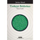 Tetikçiyi Beklerken - Şavkar Altınel