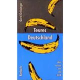 Teures Deutschland: Was kostet uns die DDR (German Edition)