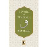 Tevekkül ve Tevhid - imami gazali