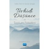 Tevhidî Düşünce ve Toplum Felsefesi