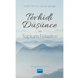 Tevhidi Düşünce ve Toplum Felsefesi