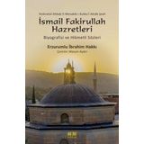Tezkiretül Ahbab Fi Menakib-i Kutbu'l Aktab Şeyh İsmail Fakirullah Hazretleri Erzurumlu İbrahim Hakkı