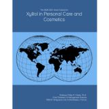 The 2026-2031 World Outlook for Xylitol in Personal Care and Cosmetics