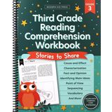 The 3rd Grade Reading Comprehension Workbook for Kids: Fun and Engaging Stories and Activities to Foster a Love of Literature and Keep Your Child Reading, Writing and Thinking Critically
