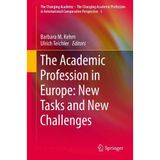 [The Academic Profession in Europe: New Tasks and New Challenges: 5 (The Changing Academy The Changing Academic Profession in International Comparative Perspective, 5)] [By: x] [August, 2012]