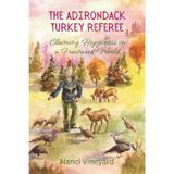 The Adirondack Turkey Referee: Claiming Happiness in a Fractured World