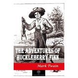 The Adventures Of Huckleberry Finn Mark Twain Pearson Yayınları