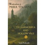 The Adventures of Mira Thorne: The Harmonica and Hollow Vale