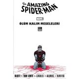 The Amazing Spider-Man Cilt 23: Ölüm Kalım Meseleleri Dan Slott