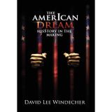 The AmerIcan Dream: HisStory in the Making