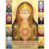 The Angelic Connection: Transformative Daily Influences of the Planetary Archangels