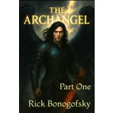 The Archangel: Part One (After the War)