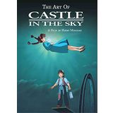 the Art of Castle in the Sky