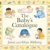 The Baby's Catalogue - Allan Ahlberg, Janet Ahlberg