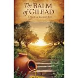 The Balm of Gilead: 3
