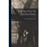 The Battle Of Seven Pines