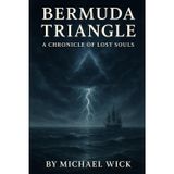 The Bermuda Triangle Pete Wright