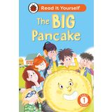 The Big Pancake: Read It Yourself - Level 1 Early Reader