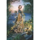 The Boat on the Lake of Regret