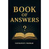 The Book Of Answers - Carol Bolt