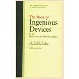 The Book of Ingenious Devices / Kitáb al-Hiyal: Kitáb al-Hiyal. By The Banú (sons of) Músà bin Shákir by Muhammad Ibn Musa Ibn Shakir (1978-12-31)