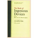 The Book of Ingenious Devices / Kitǭb al-?iyal. Kitǭb al-Hiyal. By The Banǧ (sons of) MǧsÇÿ bin Shǭkir
