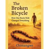 The Broken Bicycle How One Rusty Ride Changed Everything
