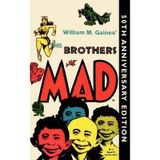 [(The Brothers Mad: v. 5)] [By (author) William M. Gaines] published on (July, 2011)
