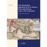 The Byzantine Imperial Acts to Venice, Pisa and Genoa, 10th - 12th Centuries: A Comparative Legal Study