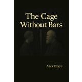 The Cage Without Bars: A Socratic Dialogue