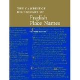 [The Cambridge Dictionary of English Place-Names: Based on the Collections of the English Place-Name Society] [By: x] [January, 2004]