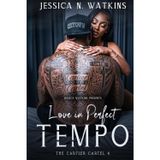 The Cartier Cartel 4: Love In Perfect Tempo