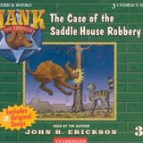 The Case of the Saddle House Robbery (Hank the Cowdog) [Audio CD] Erickson, John R