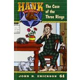 The Case of the Three Rings (Hank the Cowdog) by John R. Erickson (2014-10-03)