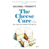 The Cheese Cure: How Comte and Camembert Fed My Soul