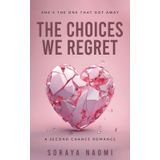 The Choices We Regret: A second chance romance