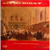 The Choir Of Magdalen College, – Now The Holly... - 1968 Ingiltere Basım 33 Lük Lp Plak Albüm