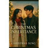 The Christmas Inheritance: A Heartwarming Korean Christmas Romance About Second Chances, Family Secrets, and Love Beneath the Winter Pines