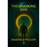 The Chronicles of Graros: Book Two of The Chronicles of Graros: The Harmonic Gate