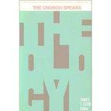 The Church Speaks: Papers of the Commission on Theology Reformed Church in America 1959-1984 (Historical Series of the Reformed Church in America)