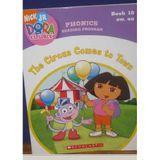 The Circus Comes to Town (Book 10: ow, ou) (Phonics Reading Program, Nick Jr. Dora the Explorer, 10) [Paperback] n/a