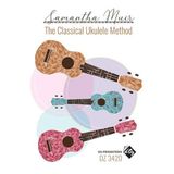 The Classical Ukulele Method.