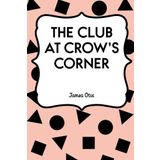 The Club at Crow's Corner