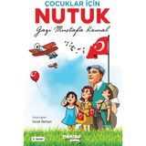The Çocuk Artenino Hobi Çocuklar İçin Nutuk Gazi Mustafa Kemal Atatürk
