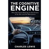 The Cognitive Engine: Why the Future Belongs to the Drivers of AI, Not Just the Mechanics.
